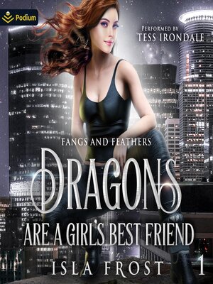 cover image of Dragons Are a Girl's Best Friend